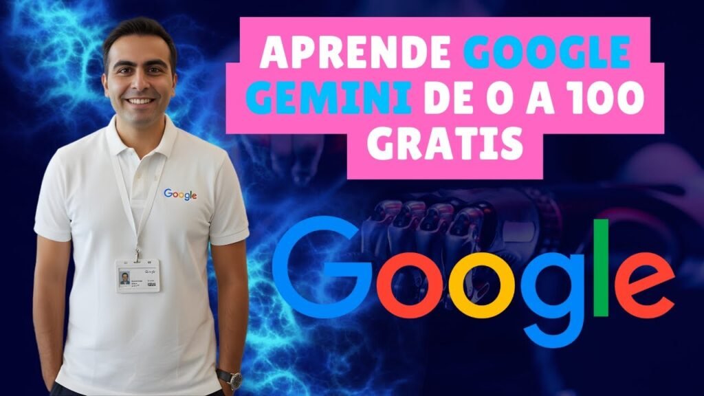 Google Gemini 0→100: Crea imágenes, videos y páginas web en un click