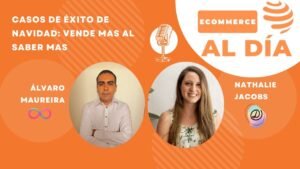 Casos de éxito de navidad: vende mas al saber mas