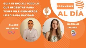 Guía Esencial: Todo lo que Necesitas para Tener un E-commerce Listo para Navidad