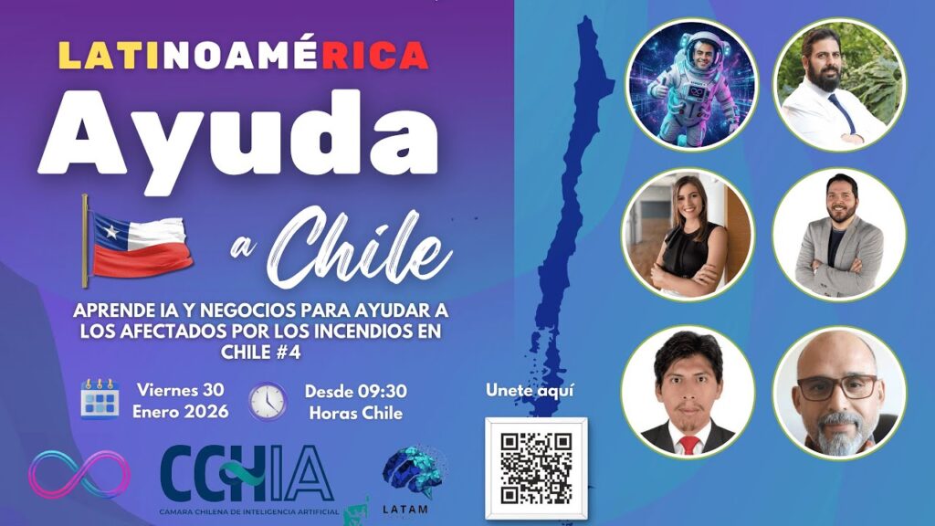 Latinoamérica ayuda a Chile #4 Aprende IA y Negocios para ayudar a los afectados por los incendios