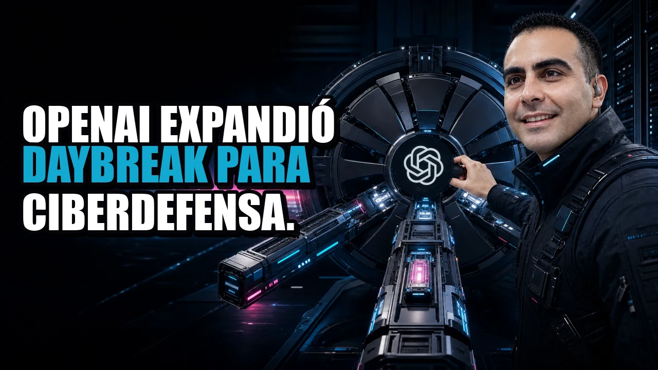 OpenAI expandió Daybreak para ciberdefensa.
