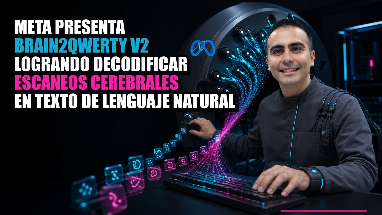 Meta presenta Brain2Qwerty v2 logrando decodificar escaneos cerebrales en texto de lenguaje natural