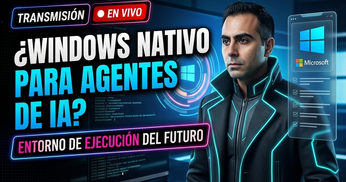 🖥️ Windows se Transforma en un Entorno de Ejecución Nativo para Agentes de IA