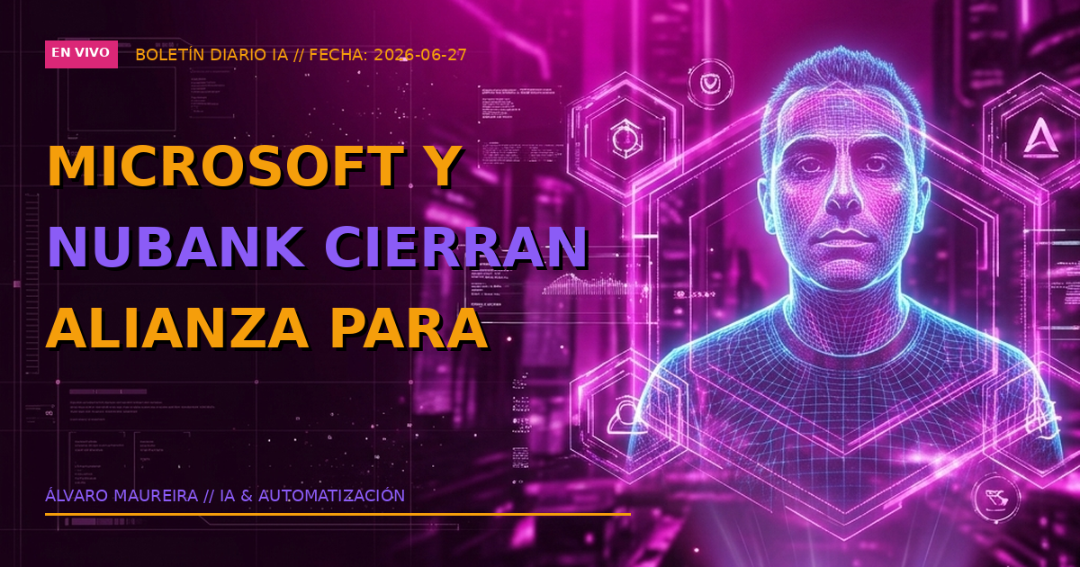 🤝 Microsoft y Nubank cierran alianza para banca agentic AI en LATAM