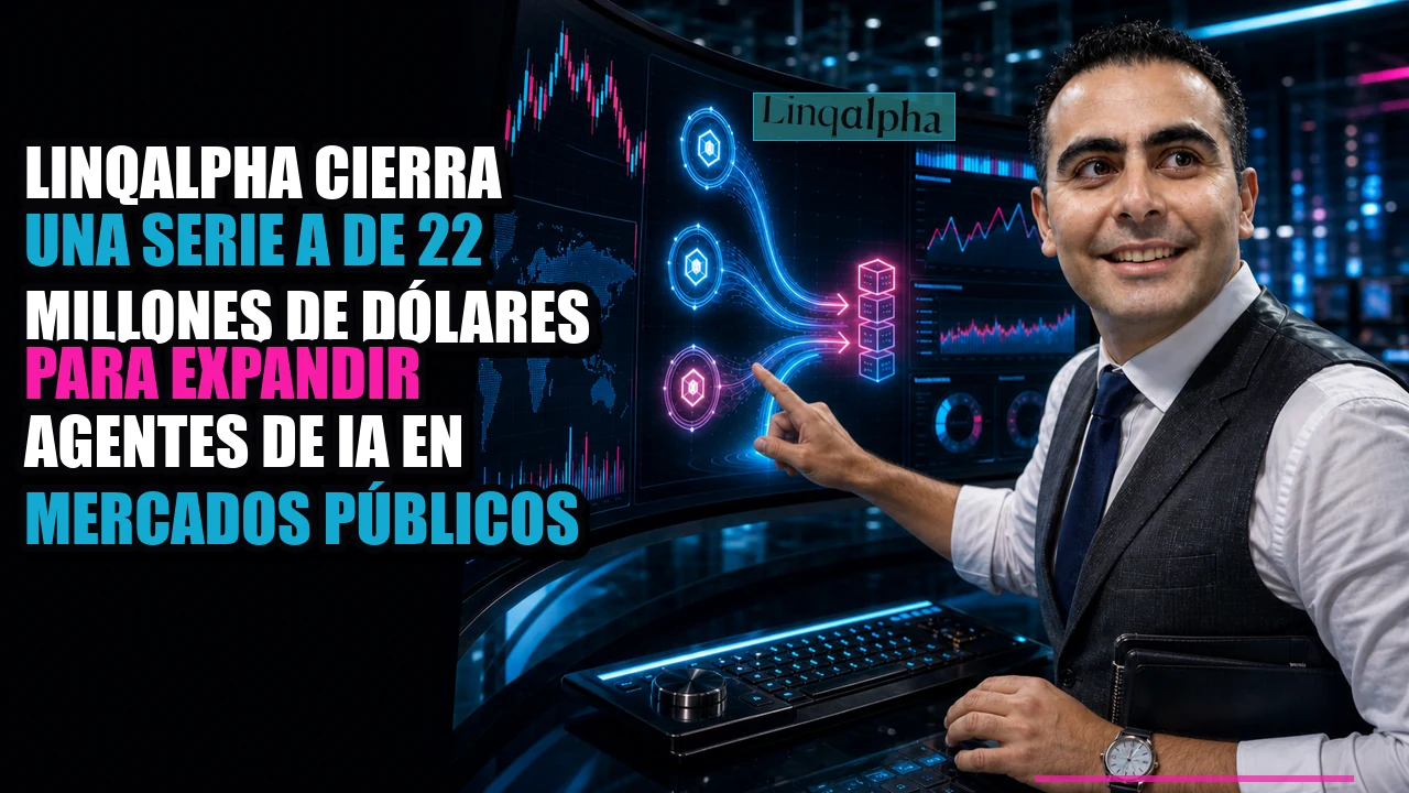 LinqAlpha cierra una Serie A de 22 millones de dólares para expandir agentes de IA en mercados públicos