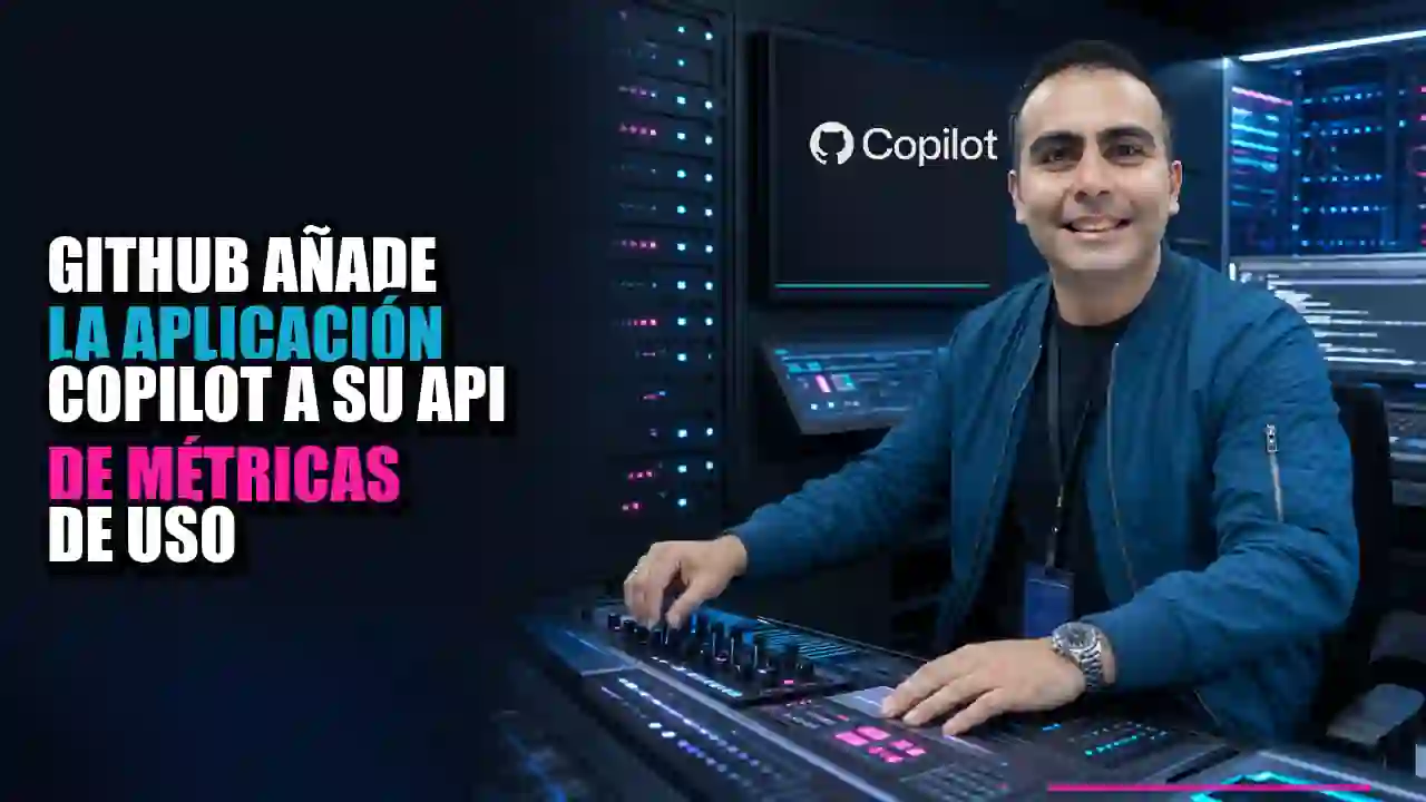 Portada de GitHub añade la aplicación Copilot a su API de métricas de uso