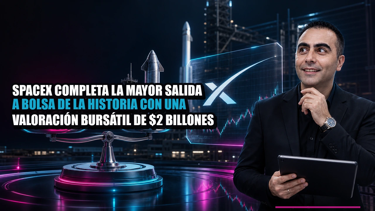 SpaceX completa la mayor salida a bolsa de la historia con una valoración bursátil de $2 billones