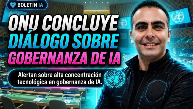 🌐 Concluye el Diálogo Global sobre Gobernanza de la IA de la ONU con alarmantes cifras de concentración tecnológica