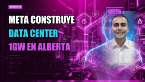 🏗️ Meta inicia construcción de centro de datos de IA de 1 gigavatio en Alberta