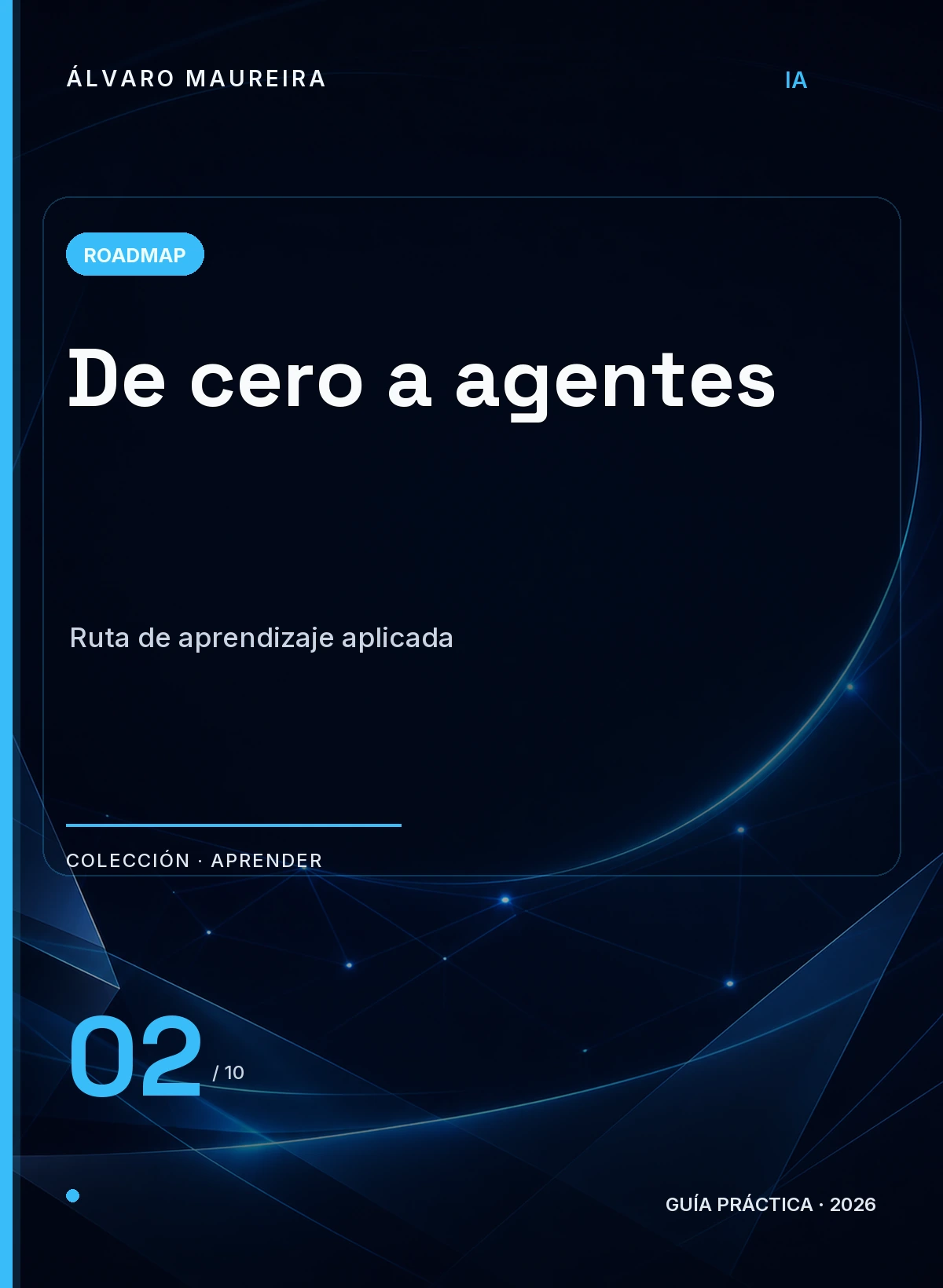 Portada de Roadmap: De Cero a Agentes